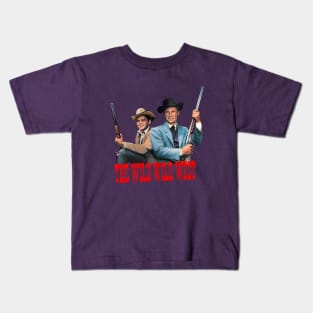 The Wild Wild West - Jim West, Artemus Gordon - 60s Sci Fi Western Kids T-Shirt